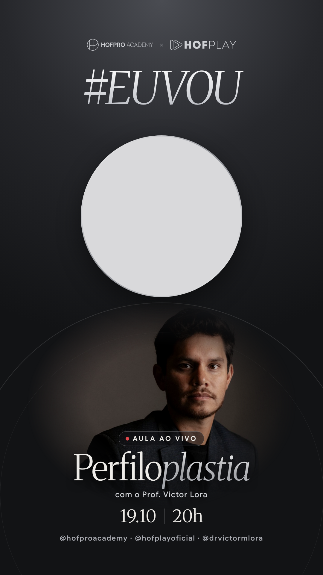 Arte #EUVOU da aula de Perfiloplastia para os stories, com espaço para a sua foto